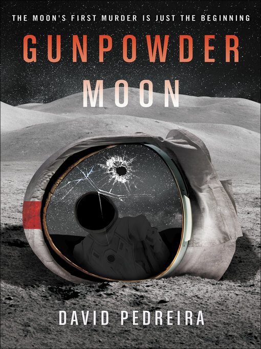 Title details for Gunpowder Moon by David Pedreira - Wait list